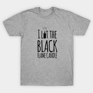 Black Flame Candle T-Shirt